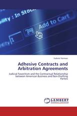 Adhesive Contracts and Arbitration Agreements