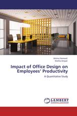 Impact of Office Design on Employees’ Productivity