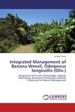 Integrated Management of Banana  Weevil, Odoiporus longicollis (Oliv.)