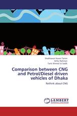 Comparison between CNG and Petrol/Diesel driven vehicles of Dhaka