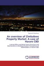 An overview of Zimbabwe Property Market: A case of Harare CBD