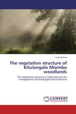 The vegetation structure of Kitulangalo Miombo woodlands