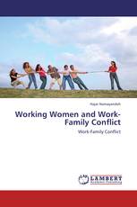 Working Women and Work-Family Conflict