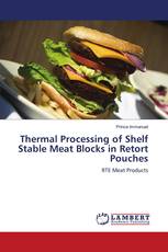 Thermal Processing of Shelf Stable Meat Blocks in Retort Pouches