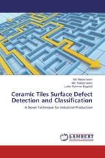 Ceramic Tiles Surface Defect Detection and Classification