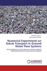 Numerical Experiments on Solute Transport in Ground Water Flow Systems