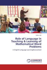 Role of Language in Teaching & Learning of Mathematical Word Problems