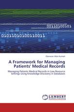 A Framework for Managing Patients' Medical Records