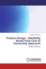 Product Design - Reliability Based Total Cost of Ownership Approach