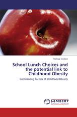 School Lunch Choices and the potential link to Childhood Obesity