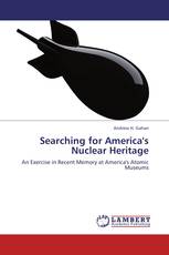 Searching for America's Nuclear Heritage