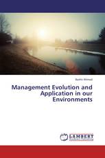 Management Evolution and Application in our Environments