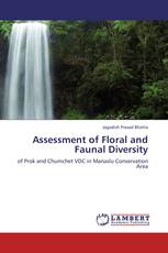 Assessment of Floral and Faunal Diversity