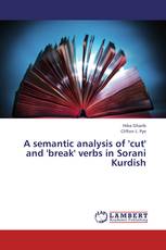 A semantic analysis of 'cut' and 'break' verbs in Sorani Kurdish