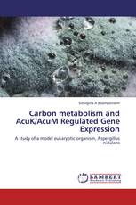 Carbon metabolism and AcuK/AcuM Regulated Gene Expression