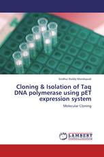 Cloning & Isolation of Taq DNA polymerase using pET expression system