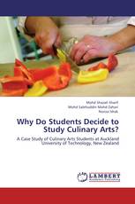 Why Do Students Decide to Study Culinary Arts?