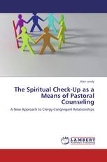 The Spiritual Check-Up as a Means of Pastoral Counseling