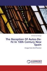 The Reception Of Autos-De-Fé In 18th Century New Spain