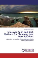 Improved Tanh and Sech Methods for Obtaining New Exact Solutions