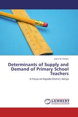 Determinants of Supply and Demand of Primary School Teachers