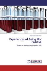 Experiences of Being HIV Positive