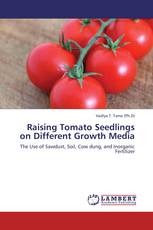 Raising Tomato Seedlings on Different Growth Media