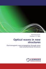 Optical waves in new structures