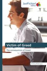 Victim of Greed