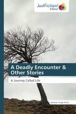 A Deadly Encounter & Other Stories