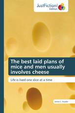The best laid plans of mice and men usually involves cheese