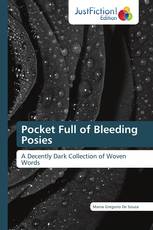 Pocket Full of Bleeding Posies