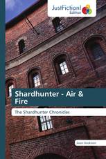Shardhunter - Air & Fire
