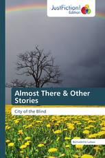 Almost There & Other Stories