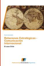 Relaciones Estratégicas - Comunicación Internacional