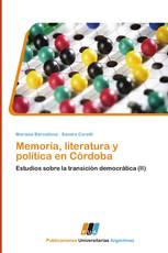 Memoria, literatura y política en Córdoba