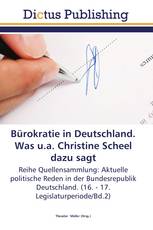 Bürokratie in Deutschland. Was u.a. Christine Scheel dazu sagt
