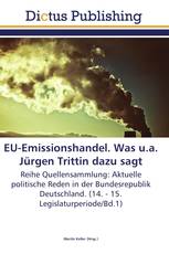 EU-Emissionshandel. Was u.a. Jürgen Trittin dazu sagt