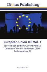 European Union Bill Vol. 1
