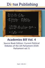 Academies Bill Vol. 4