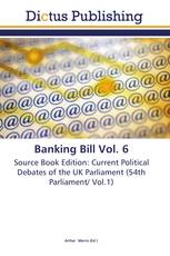 Banking Bill Vol. 6