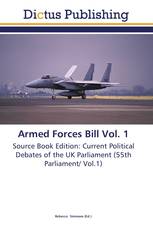 Armed Forces Bill Vol. 1