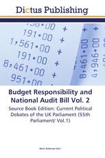 Budget Responsibility and National Audit Bill Vol. 2