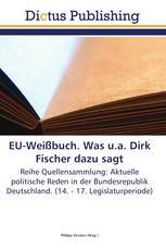 EU-Weißbuch. Was u.a. Dirk Fischer dazu sagt