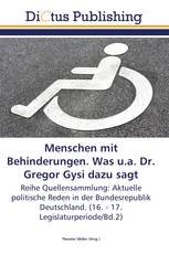 Menschen mit Behinderungen. Was u.a. Dr. Gregor Gysi dazu sagt