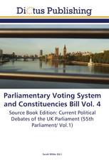 Parliamentary Voting System and Constituencies Bill Vol. 4