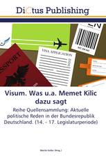 Visum. Was u.a. Memet Kilic dazu sagt