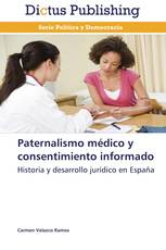 Paternalismo médico y consentimiento informado