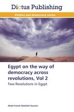 Egypt on the way of democracy across revolutions, Vol 2