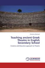 Teaching ancient Greek Theatre in English Secondary School